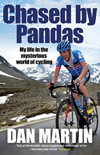 Chased by Pandas: My life in the mysterious world of cycling von Quercus