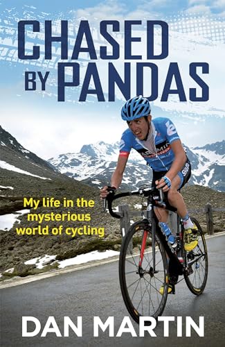 Chased by Pandas: My life in the mysterious world of cycling von Quercus