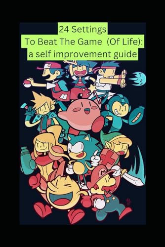 24 Settings to Help You Beat the Game: (of Life) von Independently published