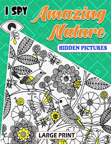 Amazing Nature Hidden Pictures Book: Begin an Adventure Through Vibrant Ecosystems with Engaging Seek-and-Find Challenges | Discover Intricate Details ... Gift for Nature Enthusiasts and Explorers von Independently published