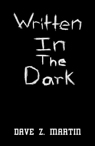 Written in the Dark von Xlibris US