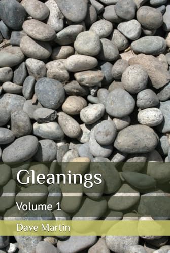 Gleanings: Volume 1 (Collected Quotes, Band 1) von Independently published