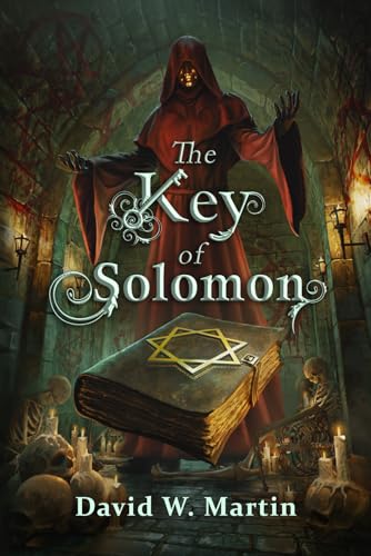 The Key of Solomon (Demetrius Magus, Band 4) von Independently published