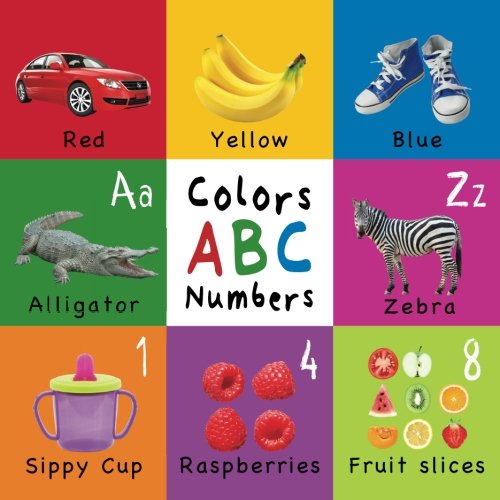 Colors, ABC, Numbers (Engage Early Readers: Children's Learning Books) von Engage Books