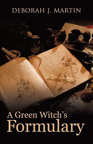 A Green Witch's Formulary von Balboa Press