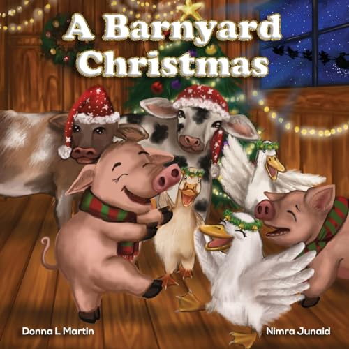 A Barnyard Christmas von STORY CATCHER PUBLISHING