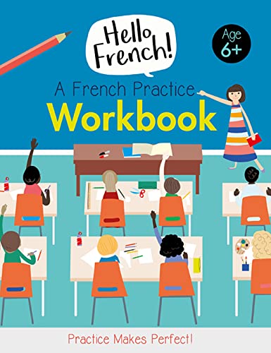 Hello French: A French practice workbook: 1