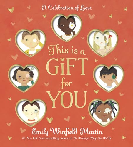 This Is a Gift for You: A Celebration of Love von Random House Books for Young Readers