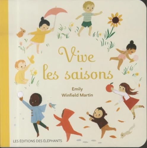 Vive les saisons Vive les saisons von DES ELEPHANTS