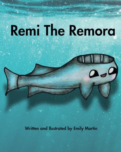 Remi The Remora von Independently published