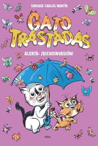Gatotrastadas 2: Alerta: ¡Bichoinvasión! (Infantil) von RBA Libros