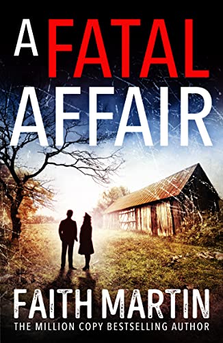 A Fatal Affair: From million-copy bestselling author Faith Martin, an utterly gripping cozy crime novel for fans of historical mystery (Ryder and Loveday)
