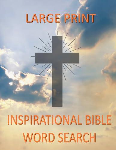 LARGE PRINT - Inspirational Bible Word Search von Independently published