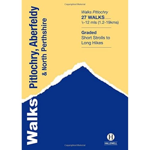 Walks Pitlochry, Aberfeldy & North Perthshire (Hallewell Pocket Walking Guides, Band 21)