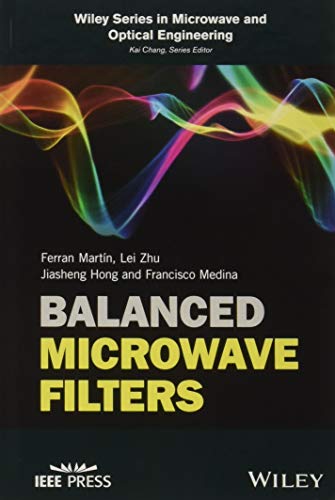 Balanced Microwave Filters (Wiley - IEEE)