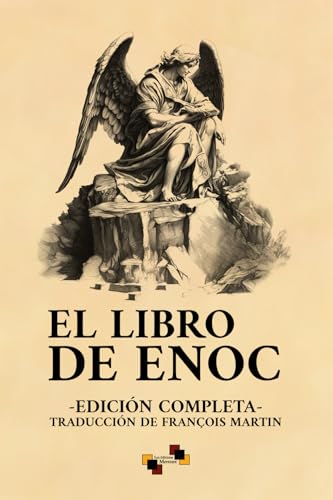 El Libro de Enoc: Edición completa según la traducción de François Martin von Les Éditions Mercure