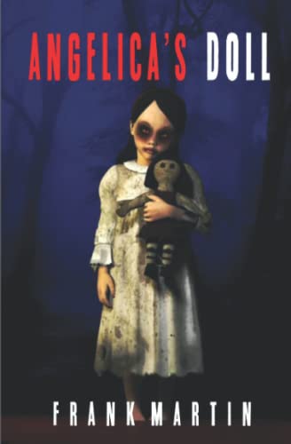 Angelica’s Doll: A Novel Of Horror
