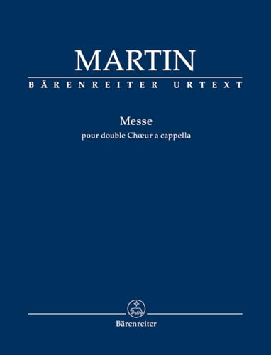 Messe pour double Ch ur a cappella (Messe für zwei vierstimmige Chöre a cappella) von Baerenreiter-Verlag
