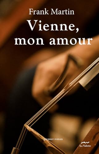Vienne, mon amour: Premier roman Art Nouveau