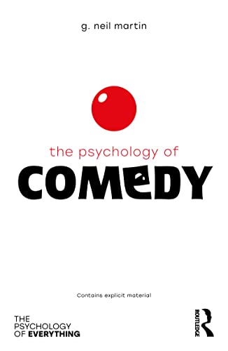 The Psychology of Comedy (The Psychology of Everything) von Routledge