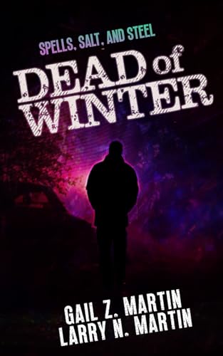 Dead of Winter (Spells, Salt, Steel) von Independently published
