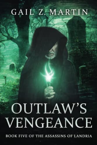 Outlaw's Vengeance (Assassins of Landria, Band 5)