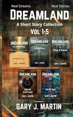 Dreamland: A Short Story Collection. Vol. 1-5