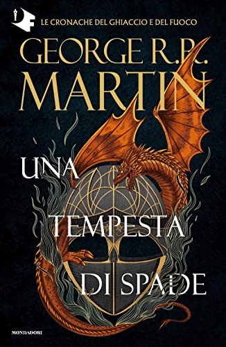 Il trono di spade. Libro 3: Una tempesta di spade (Oscar fantastica) von Mondadori