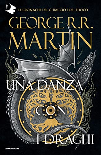 Il trono di spade. Libro 5: Una danza con i draghi (Oscar fantastica)