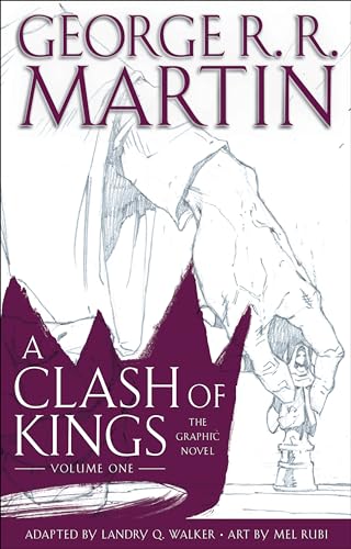 A Clash of Kings: The Graphic Novel: Volume One (A Game of Thrones: The Graphic Novel, Band 5) von Bantam
