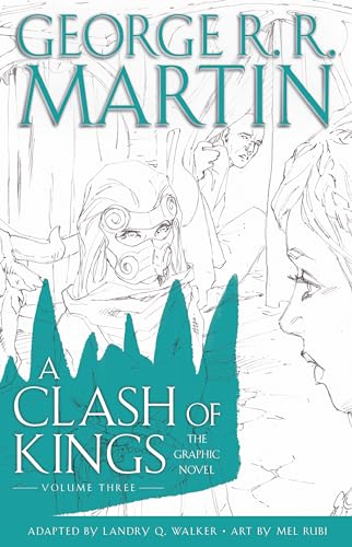 A Clash of Kings: The Graphic Novel: Volume Three: Volume Three (A Game of Thrones: The Graphic Novel, Band 7) von Bantam