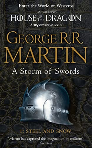 A Storm of Swords: Part 1 Steel and Snow: The bestselling classic epic fantasy series behind the award-winning HBO and Sky TV show and phenomenon GAME OF THRONES (A Song of Ice and Fire, Band 3) A Storm of Swords: Part 1 Steel and Snow: The bestselling classic epic fantasy series behind the award-winning HBO and Sky TV show and phenomenon GAME OF THRONES (A Song of Ice and Fire, Band 3)