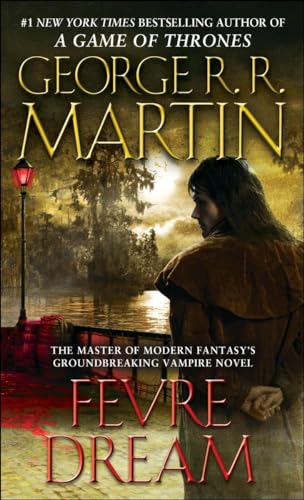 Fevre Dream: A Novel