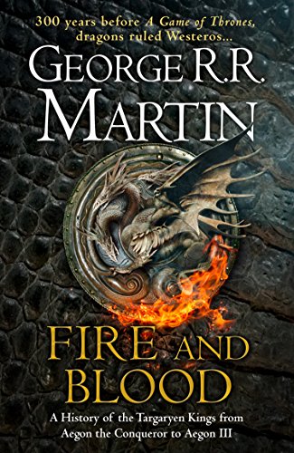 Fire and Blood: 300 Years Before A Game of Thrones (A Targaryen History) (A Song of Ice and Fire): The inspiration for HBO's House of the Dragon von Harper Collins Publ. UK