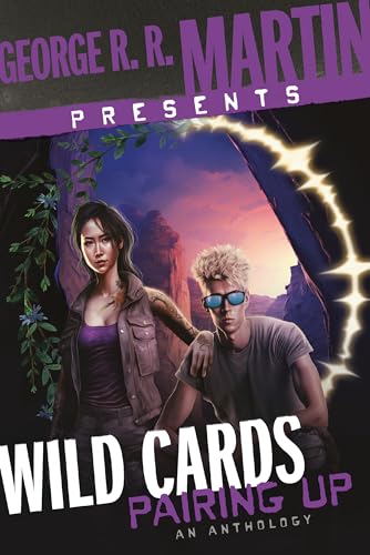 George R. R. Martin Presents Wild Cards: Pairing Up: An Anthology von Bantam