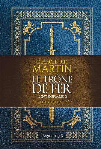 Le Trône de Fer: L'intégrale illustrée, 2 von PYGMALION