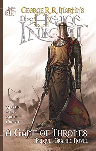 The Hedge Knight: The Graphic Novel: A Game of Thrones Prequel Graphic Novel