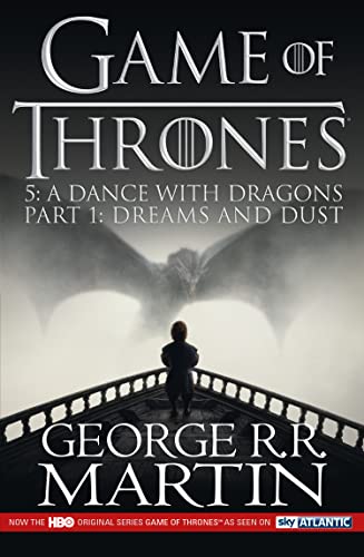 A Dance with Dragons: Part 1 Dreams and Dust: The bestselling classic epic fantasy series behind the award-winning HBO and Sky TV show and phenomenon GAME OF THRONES (A Song of Ice and Fire) von HarperVoyager