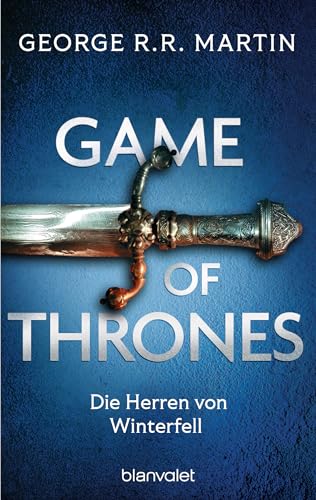 Game of Thrones: Die Herren von Winterfell - Die größte Drachen-Saga unserer Zeit! Limitierte Ausgabe – Nicht verpassen (Das Lied von Eis und Feuer, Band 1)