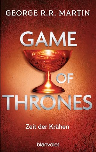 Game of Thrones: Zeit der Krähen - Die größte Drachen-Saga unserer Zeit! Limitierte Ausgabe – Nicht verpassen (Das Lied von Eis und Feuer, Band 7)