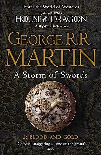 A Storm of Swords: Part 2 Blood and Gold: The bestselling classic epic fantasy series behind the award-winning HBO and Sky TV show and phenomenon GAME OF THRONES (A Song of Ice and Fire, Band 3) von HarperVoyager