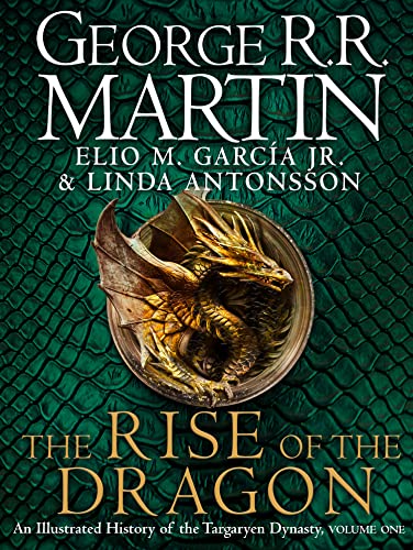 The Rise of the Dragon: An Illustrated History of the Targaryen Dynasty von Voyager