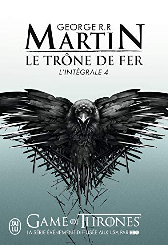 Le Trone De Fer, Integrale Volume 4: L'intégrale von J'AI LU