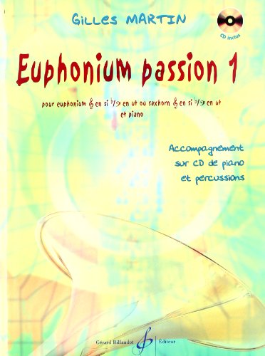 EUPHONIUM PASSION VOLUME 1
