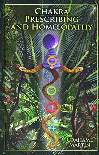 Chakra Prescribing for Homoeopathy