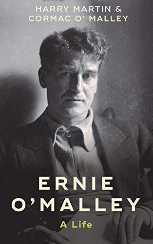 Ernie O'Malley: A Life von Merrion Press