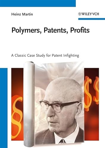 Polymers and Patents: Karl Ziegler, the Team, 1953-1998
