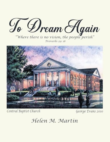 To Dream Again: "Where There is No Vision, the People Perish" von AuthorHouse