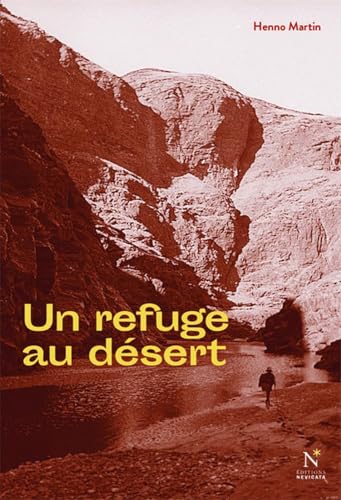 Un refuge au desert von Nevicata
