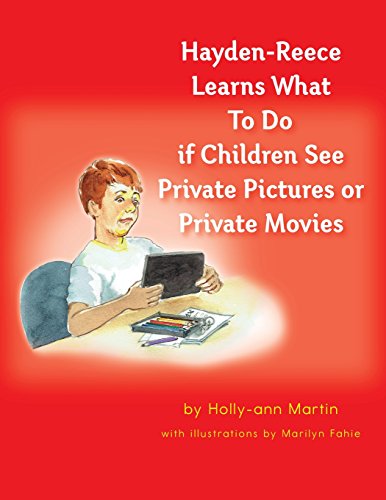 Hayden-Reece Learns What To Do if Children See Private Pictures or Private Movies
